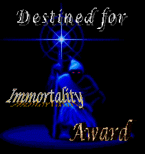 Destined for Immortality Award